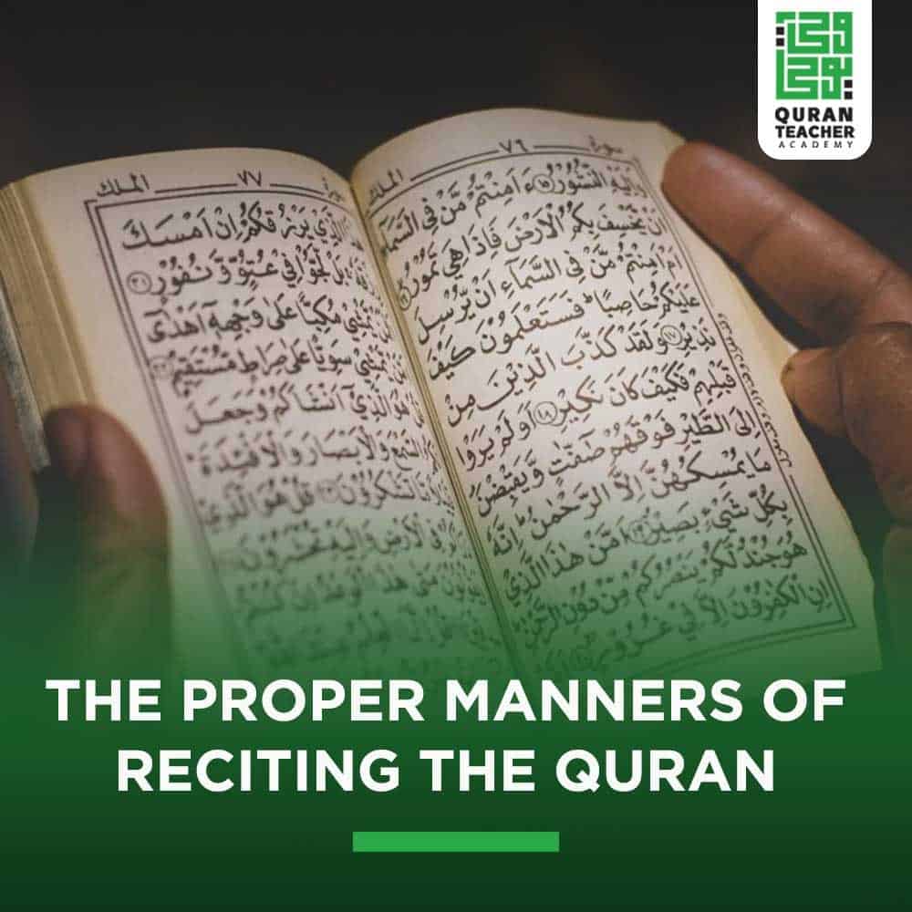 Learn Online “The proper manners of reciting the Quran”