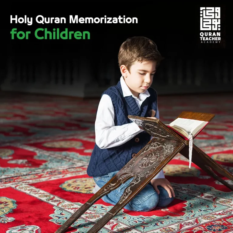 Holy Quran Memorization for Children