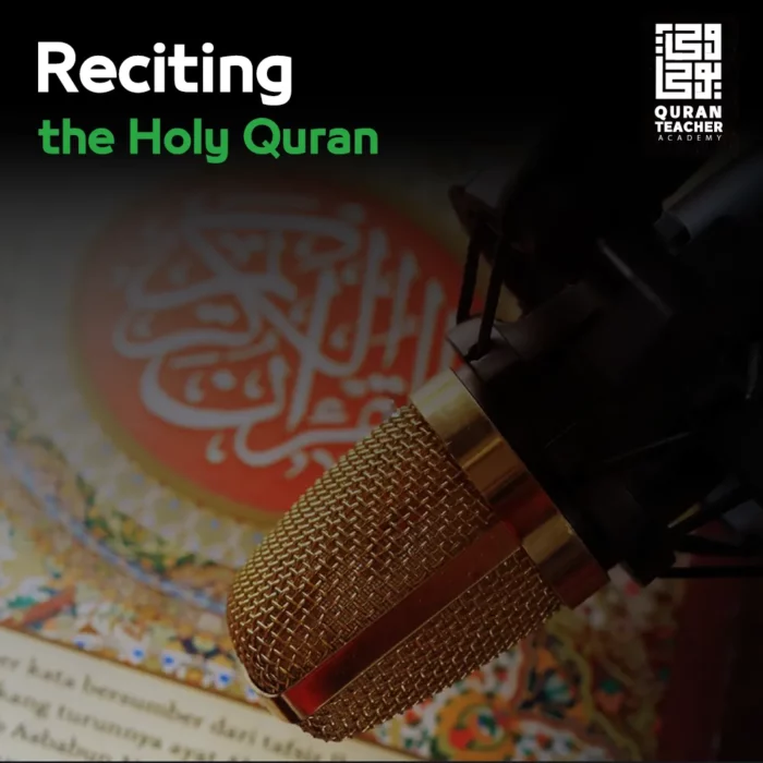 Reciting the Holy Quran