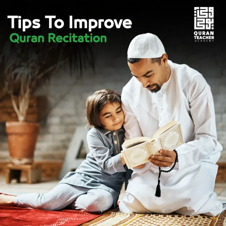 Tips To Improve Quran Recitation