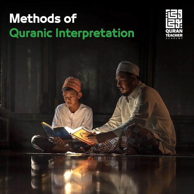 Methods of Quranic Interpretation