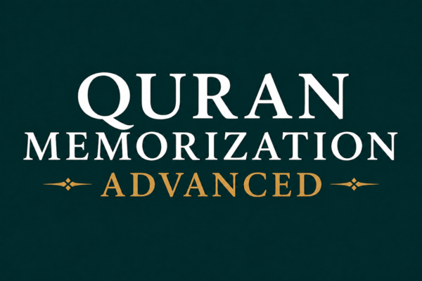 Quran Memorization – Advanced