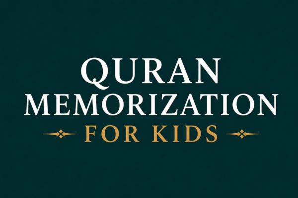 Quran Memorization for Kids