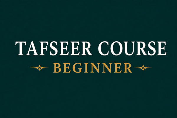 Quran Tafseer Course – Beginner