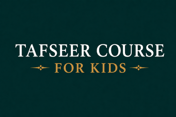 Quran Tafseer Course for Kids